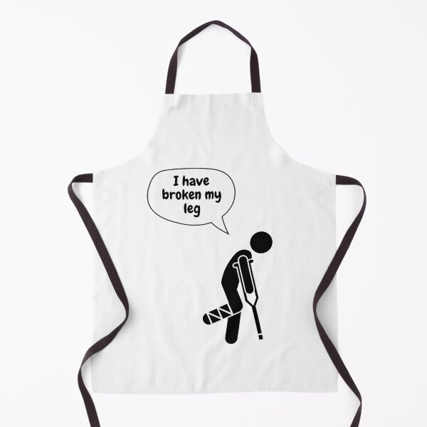 Item preview, I have broken my leg designed and sold by TayyarProduct.