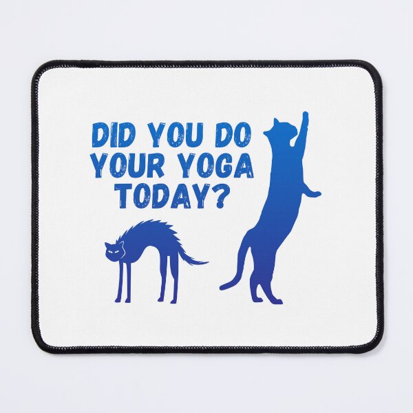 Item preview, Did you do your yoga today? | Cat stretching design designed and sold by Enchantedbox.