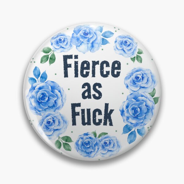 Item preview, Fierce as Fuck designed and sold by KrisInStitches.