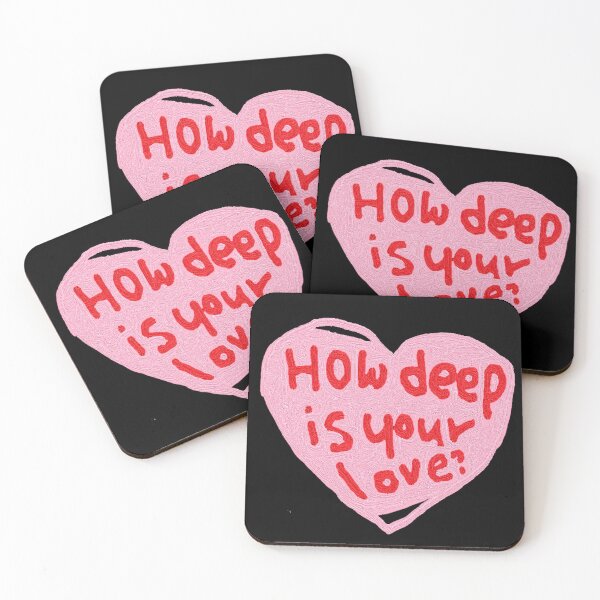 Item preview, how deep is your love? designed and sold by zzzozzo.