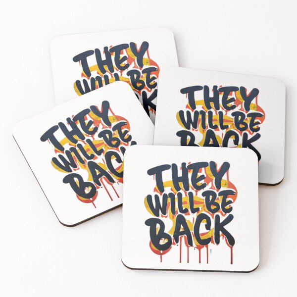 Item preview, They Will Be Back designed and sold by MillenniumDrip.