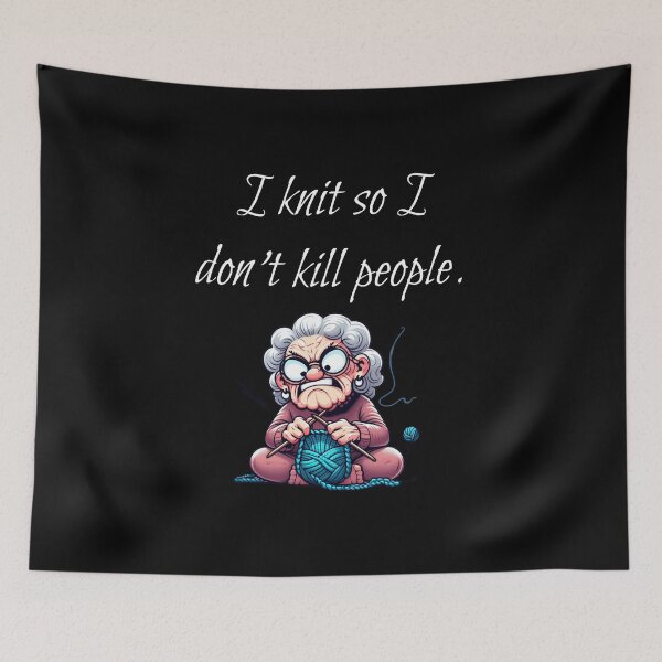 Item preview, I Knit So I Don't Kill People designed and sold by HeadTurningArt.
