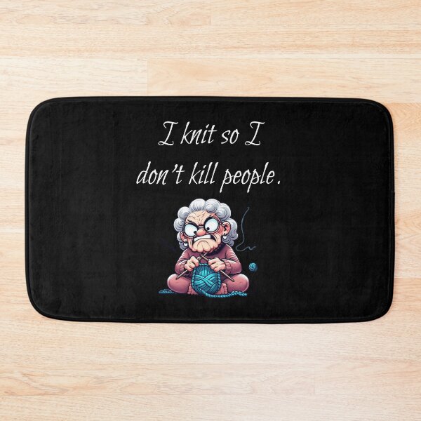 Item preview, I Knit So I Don't Kill People designed and sold by HeadTurningArt.