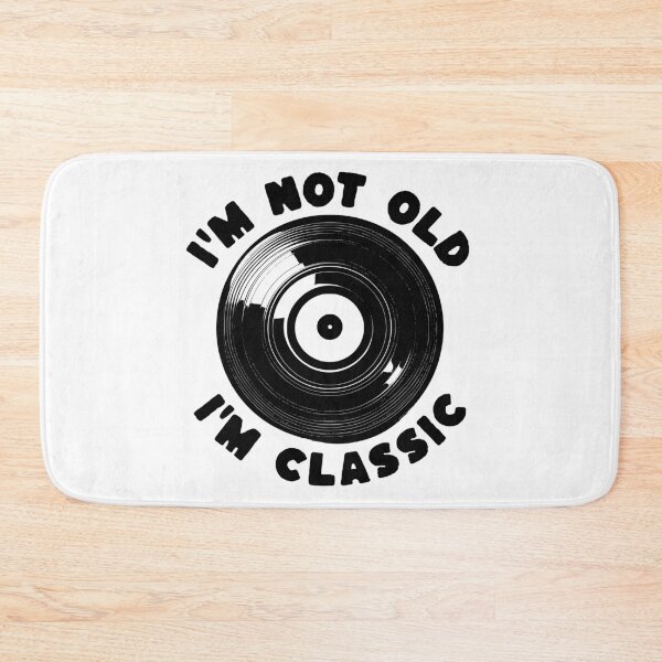 Item preview,  i'm not old i'm classic designed and sold by JonathanP514.