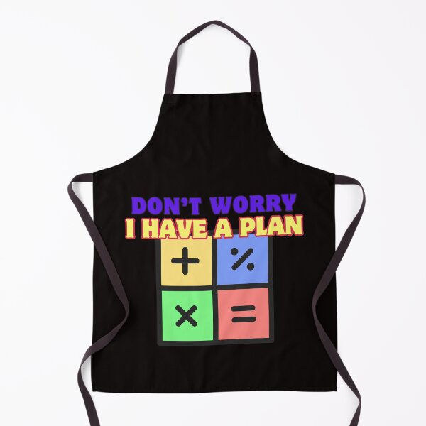 Item preview, Don't Worry, I Have a Plan designed and sold by Aise06.