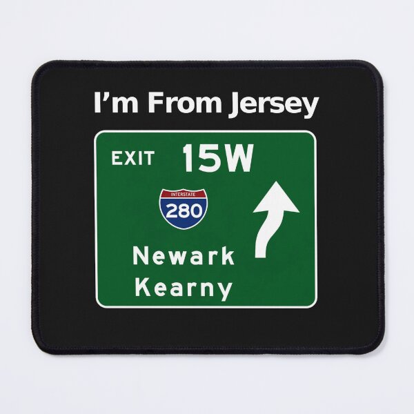 Item preview, From Jersey, New Jersey Newark, Kearny  Exit 15W Graphic Design designed and sold by CoolUniqueNovel.