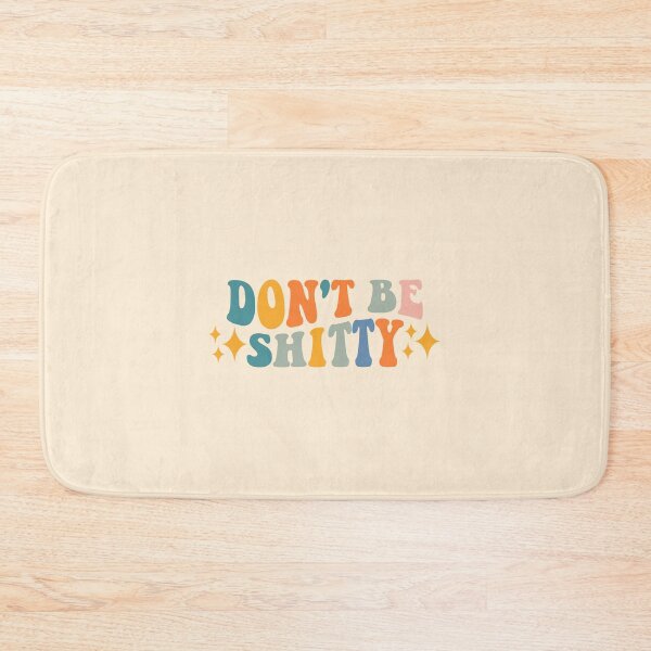 Item preview, Funny Don't be shitty sarcastic sticker Groovy flowers humor designed and sold by Artsy Apparels.