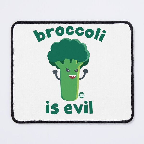 Item preview, BROCCOLI IS EVIL designed and sold by TODD GOLDMAN.
