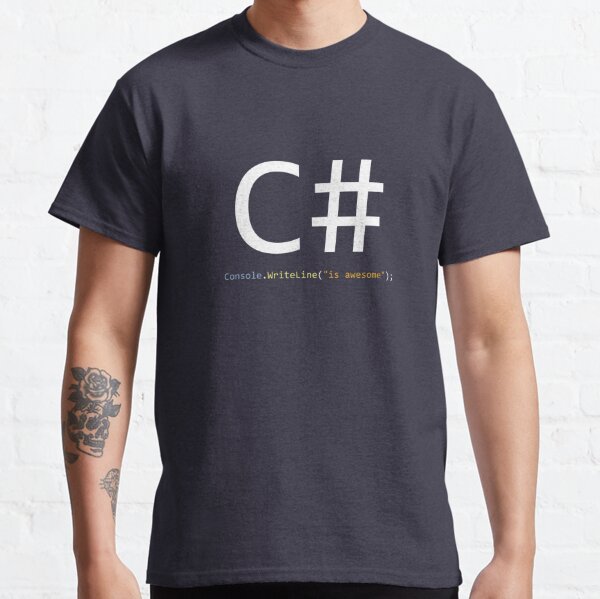 C# is awesome - Computer Programming Classic T-Shirt