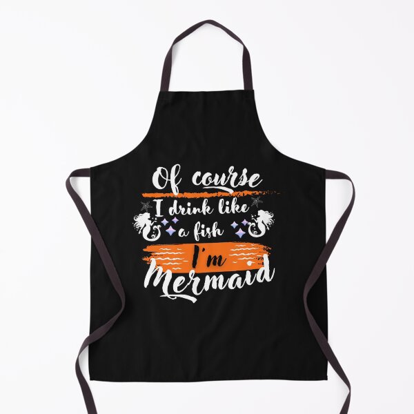 Item preview, of course i drink like a fish i'm a mermaid designed and sold by store7azzouzi.