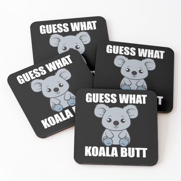 Item preview, Guess What koala Butt | Funny koala Meme designed and sold by teeshop87.