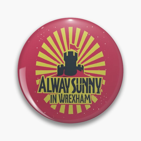 Item preview, Always Sunny In Wrexham designed and sold by UrbanGraphixs.