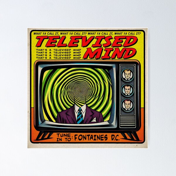 Item preview, Televised Mind - Fontaines DC designed and sold by Wanderdreaming.