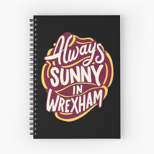 Item preview, Always Sunny In Wrexham designed and sold by UrbanGraphixs.