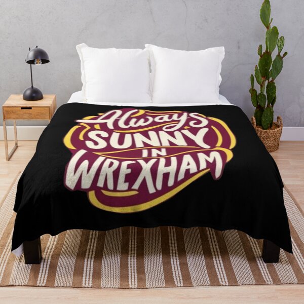 Item preview, Always Sunny In Wrexham designed and sold by UrbanGraphixs.