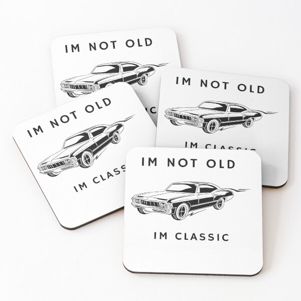 Item preview, im not old im classic designed and sold by falconaro.