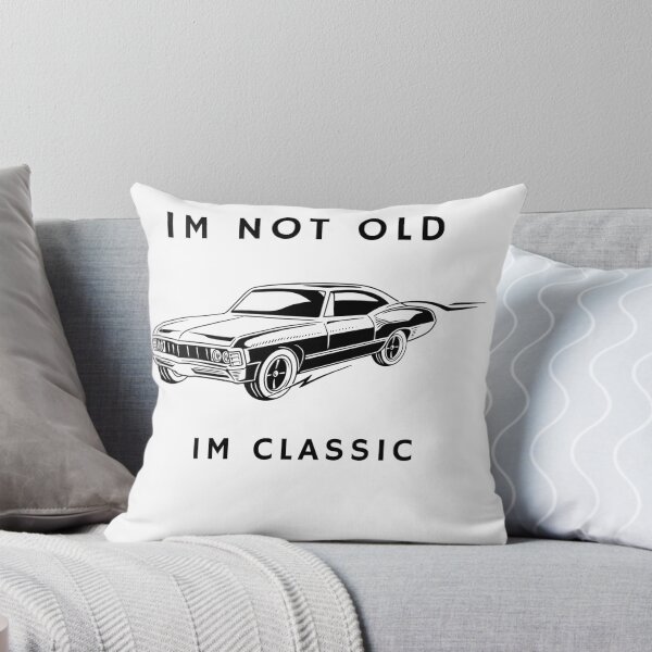 Item preview, im not old im classic designed and sold by falconaro.