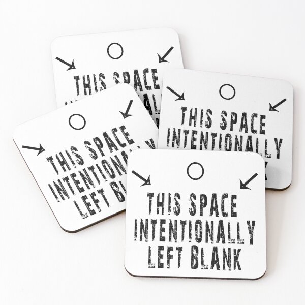 Item preview, THIS SPACE INTENTIONALLY LEFT BLANK  designed and sold by infinitty art.