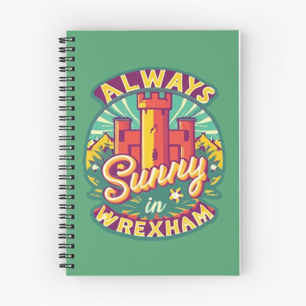 Item preview, Always Sunny In Wrexham designed and sold by UrbanGraphixs.