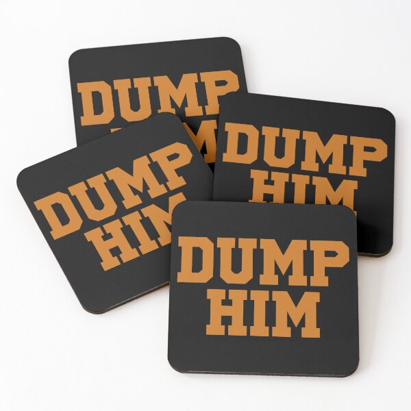 Item preview, Dump him designed and sold by ealathoan.