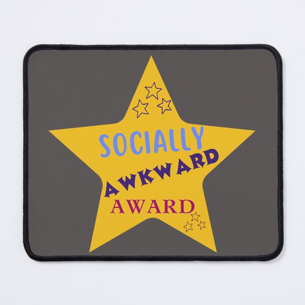 Item preview, socially awkward award awarded for awkwardness designed and sold by Alyn8.