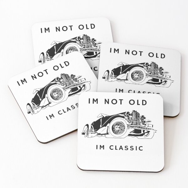 Item preview, im not old im classic designed and sold by falconaro.
