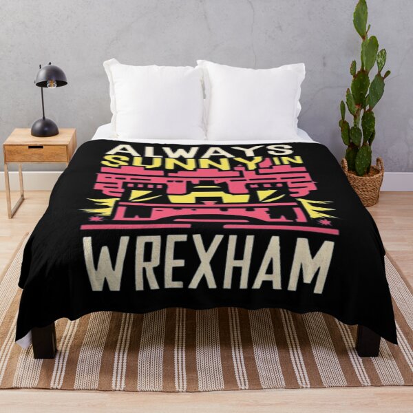 Item preview, Always Sunny In Wrexham designed and sold by UrbanGraphixs.