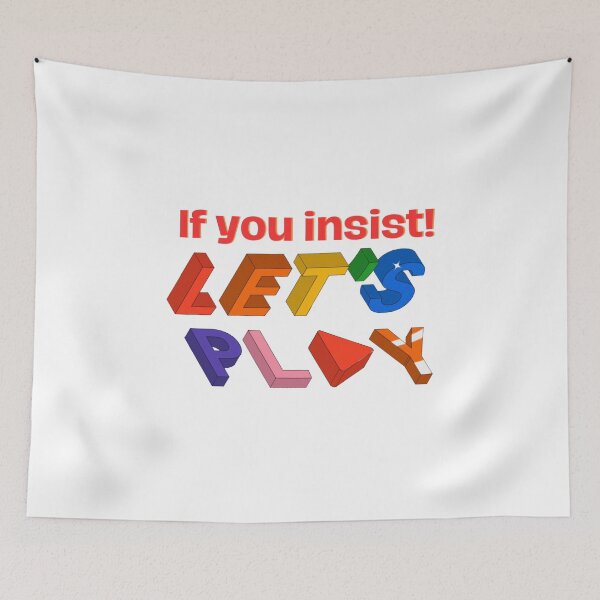 Item preview, If you insist! designed and sold by Kid Wits Ink  "Wise enough to leave a lasting impression!".