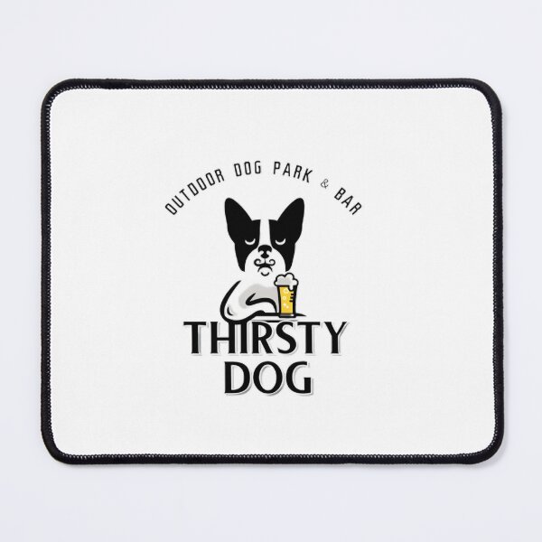Item preview, Thirsty Dog Bar designed and sold by jpal74.