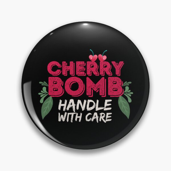 Item preview, Cherry Bomb, Handle With Care - Funny Red Cherries Lover Fan designed and sold by warrior3hsan.