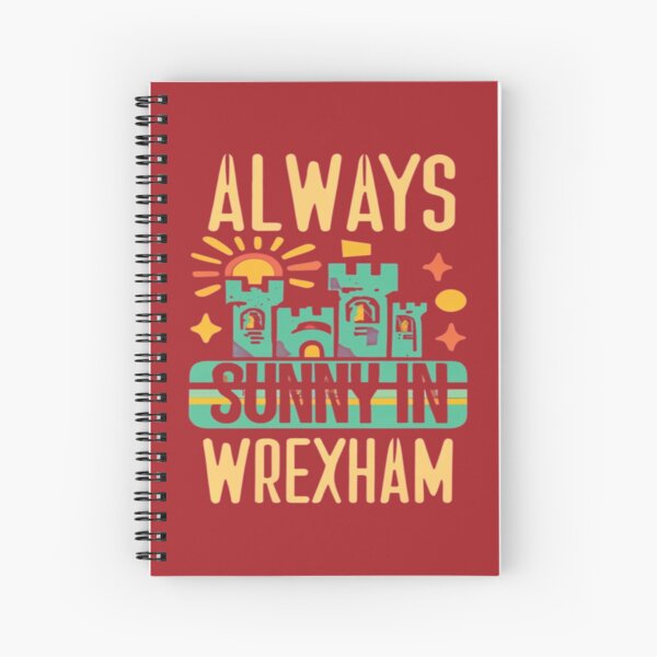 Item preview, Always Sunny In Wrexham designed and sold by UrbanGraphixs.