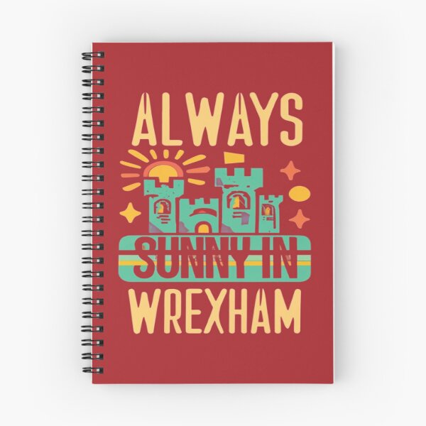 Item preview, Always Sunny In Wrexham designed and sold by UrbanGraphixs.