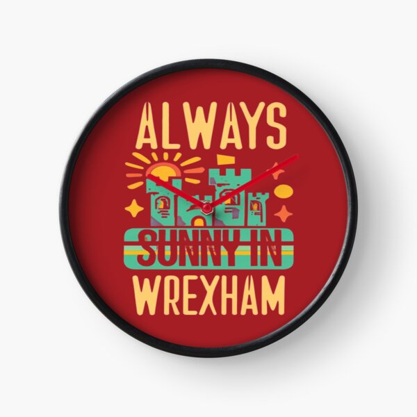 Item preview, Always Sunny In Wrexham designed and sold by UrbanGraphixs.