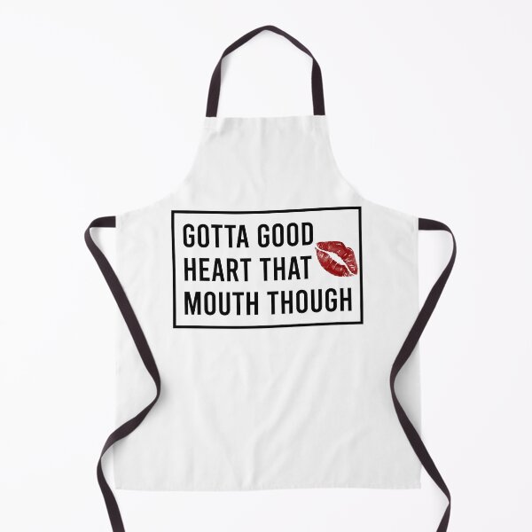 Item preview, Gotta good heart that mouth though designed and sold by ealathoan.