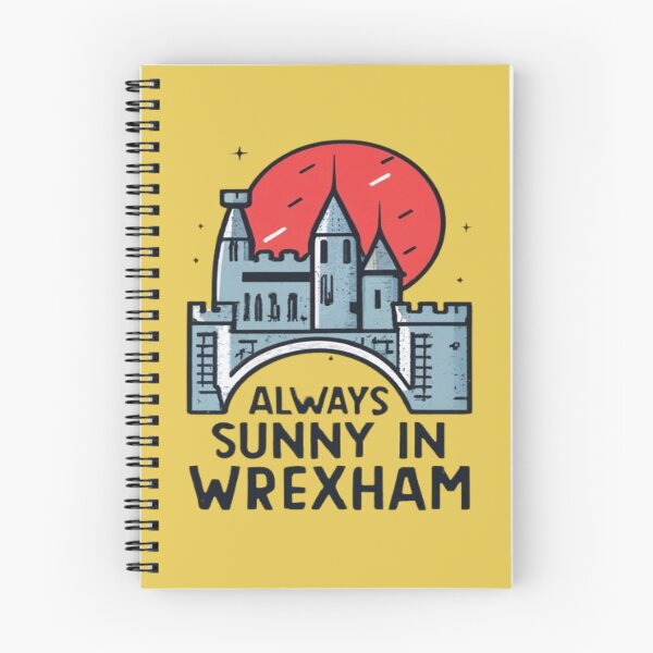 Item preview, Always Sunny In Wrexham designed and sold by UrbanGraphixs.