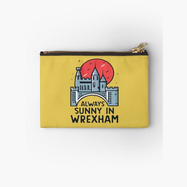 Item preview, Always Sunny In Wrexham designed and sold by UrbanGraphixs.