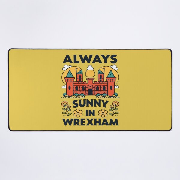 Item preview, Always Sunny In Wrexham designed and sold by UrbanGraphixs.