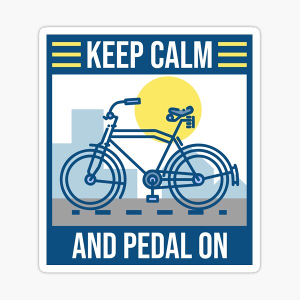 Keep Calm and Pedal On Sticker