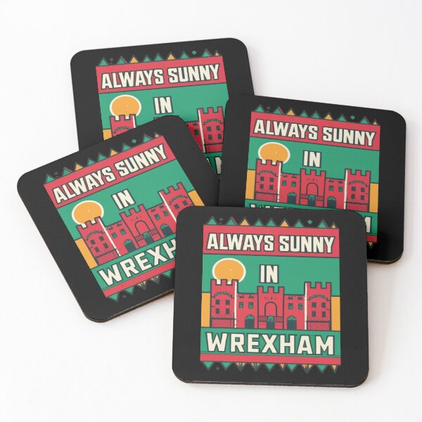Item preview, Always Sunny In Wrexham designed and sold by UrbanGraphixs.