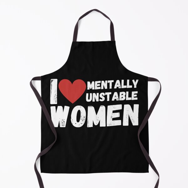 Item preview, I Love Mentally Unstable Women Vintage Funny Men T-Shirt designed and sold by WhySoSerious⭐⭐⭐⭐⭐.