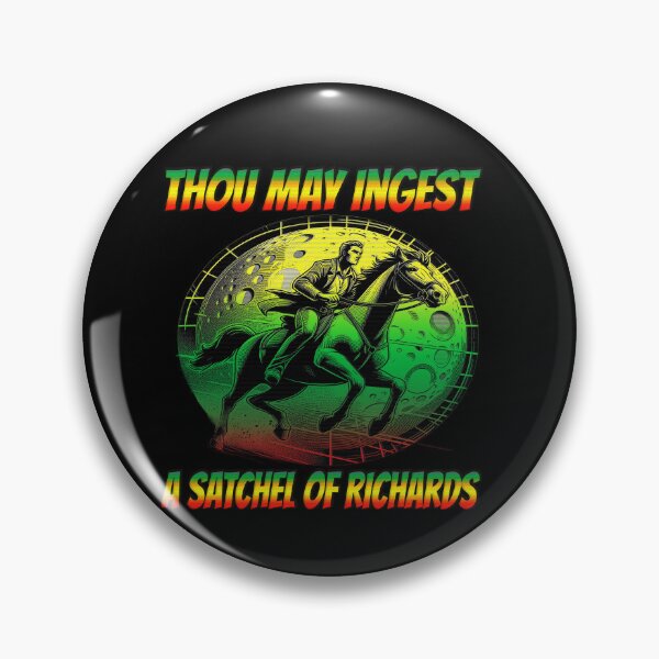 Item preview, Thou May Ingest a Satchel of Richards designed and sold by Icerizeartx.