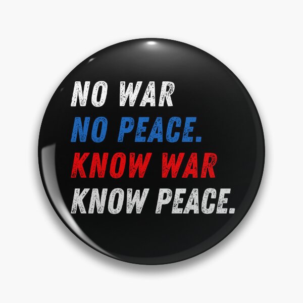 Item preview, No War No Peace Know War Know Peace designed and sold by Neeshki.