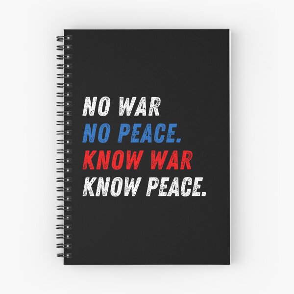 Item preview, No War No Peace Know War Know Peace designed and sold by Neeshki.