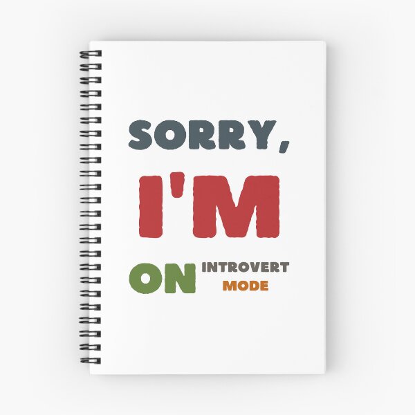 Item preview, PRINT Vibes: Sorry, I'm on Introvert Mode. designed and sold by GiveMeMood.