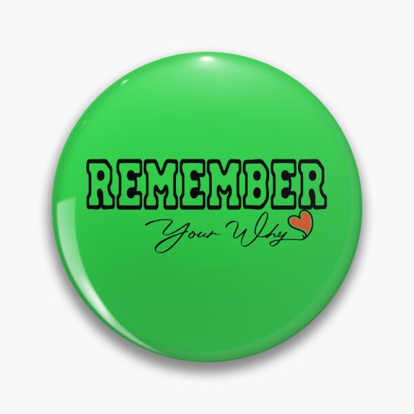 Item preview, Remember Your Why designed and sold by MAEN00.