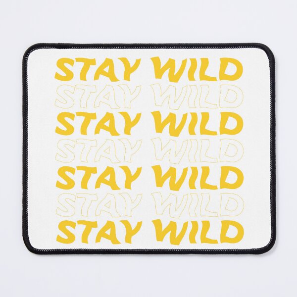 Item preview, Stay wild designed and sold by OlyaMolli.
