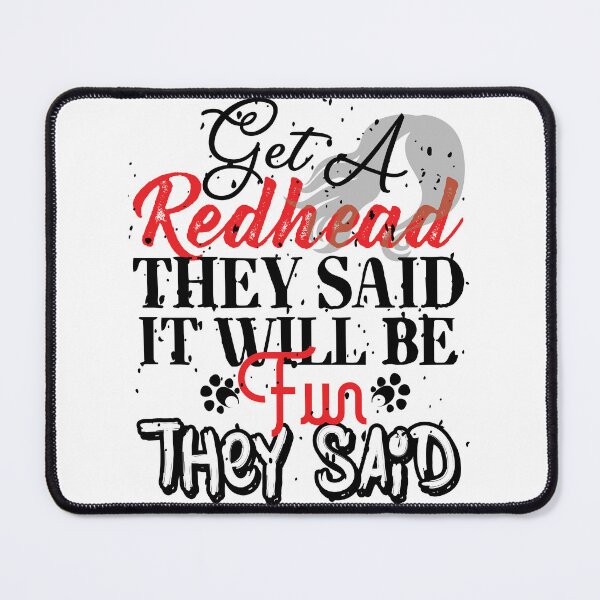 Item preview, Get A Redhead They Said! designed and sold by BAZART-CREATION.