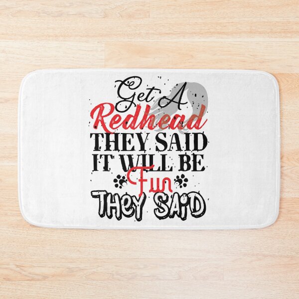 Item preview, Get A Redhead They Said! designed and sold by BAZART-CREATION.