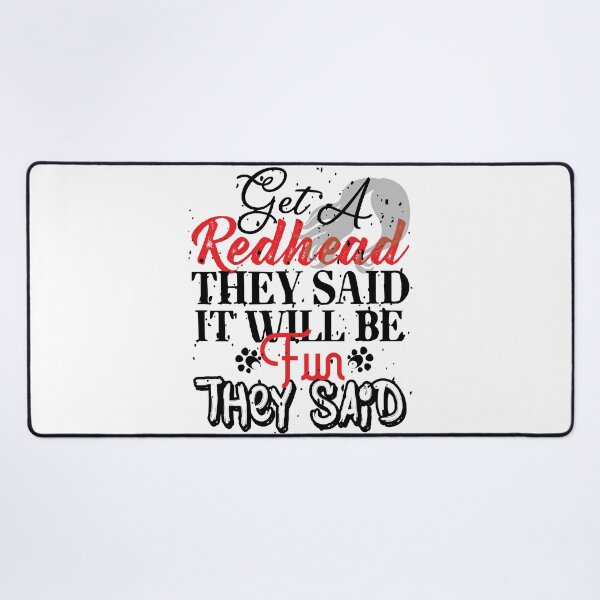 Item preview, Get A Redhead They Said! designed and sold by BAZART-CREATION.