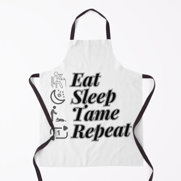 Item preview, Eat Sleep Tame Repeat designed and sold by myshop102.